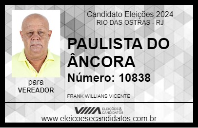 Candidato PAULISTA DO ÂNCORA 2024 - RIO DAS OSTRAS - Eleições