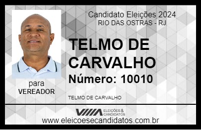 Candidato TELMO DE CARVALHO 2024 - RIO DAS OSTRAS - Eleições