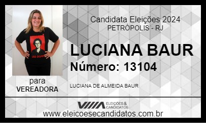 Candidato LUCIANA BAUR 2024 - PETRÓPOLIS - Eleições