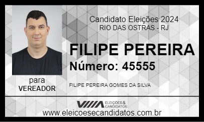 Candidato FILIPE PEREIRA 2024 - RIO DAS OSTRAS - Eleições