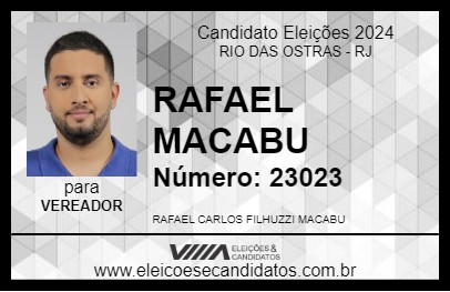 Candidato RAFAEL MACABU 2024 - RIO DAS OSTRAS - Eleições