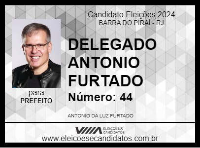 Candidato DELEGADO ANTONIO FURTADO 2024 - BARRA DO PIRAÍ - Eleições