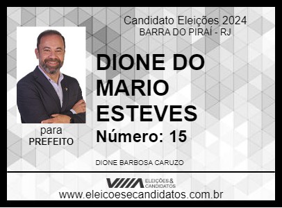 Candidato DIONE DO MARIO ESTEVES 2024 - BARRA DO PIRAÍ - Eleições