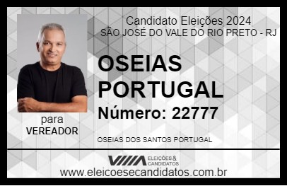 Candidato OSEIAS PORTUGAL 2024 - SÃO JOSÉ DO VALE DO RIO PRETO - Eleições