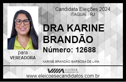 Candidato DRA KARINE BRANDÃO 2024 - ITAGUAÍ - Eleições