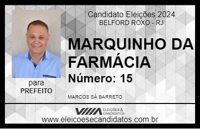 Candidato MARQUINHO DA FARMÁCIA 2024 - BELFORD ROXO - Eleições