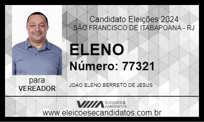 Candidato ELENO 2024 - SÃO FRANCISCO DE ITABAPOANA - Eleições