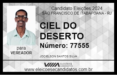 Candidato CIEL DO DESERTO 2024 - SÃO FRANCISCO DE ITABAPOANA - Eleições