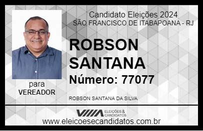 Candidato ROBSON SANTANA 2024 - SÃO FRANCISCO DE ITABAPOANA - Eleições