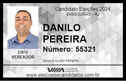 Candidato DANILO PEREIRA  2024 - VASSOURAS - Eleições