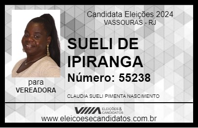 Candidato SUELI DE IPIRANGA  2024 - VASSOURAS - Eleições