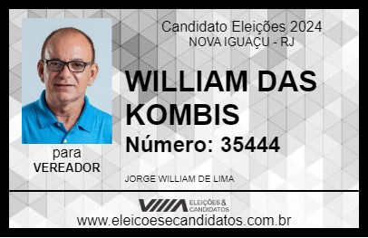 Candidato WILLIAM DAS KOMBIS 2024 - NOVA IGUAÇU - Eleições