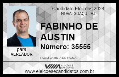 Candidato FABINHO  DE AUSTIN 2024 - NOVA IGUAÇU - Eleições