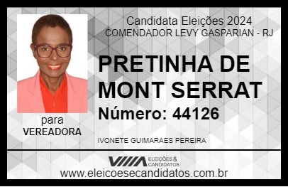 Candidato PRETINHA DE MONT SERRAT 2024 - COMENDADOR LEVY GASPARIAN - Eleições