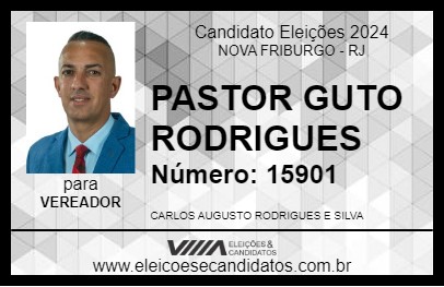 Candidato PASTOR GUTO RODRIGUES 2024 - NOVA FRIBURGO - Eleições