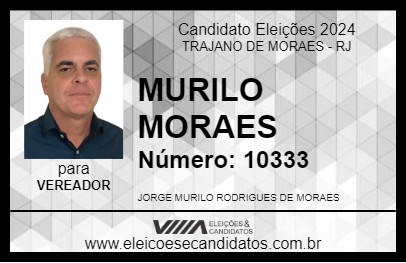 Candidato MURILO MORAES 2024 - TRAJANO DE MORAES - Eleições