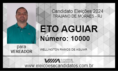 Candidato ETO AGUIAR 2024 - TRAJANO DE MORAES - Eleições