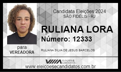 Candidato RULIANA LORA 2024 - SÃO FIDÉLIS - Eleições