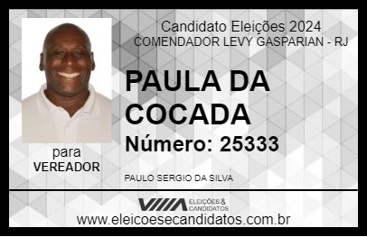 Candidato PAULO DA COCADA 2024 - COMENDADOR LEVY GASPARIAN - Eleições