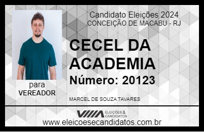 Candidato CECEL DA ACADEMIA 2024 - CONCEIÇÃO DE MACABU - Eleições