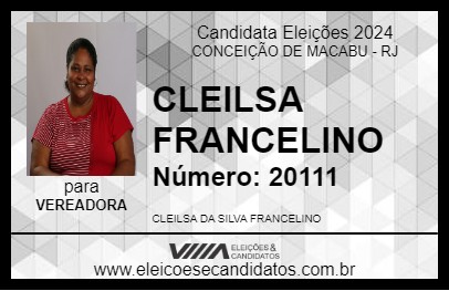 Candidato CLEILSA FRANCELINO 2024 - CONCEIÇÃO DE MACABU - Eleições