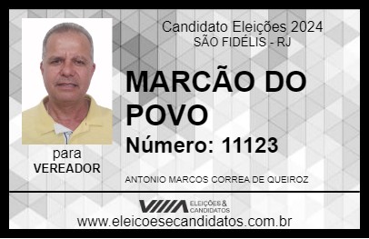 Candidato MARCÃO DO POVO 2024 - SÃO FIDÉLIS - Eleições