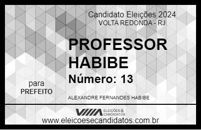 Candidato PROFESSOR HABIBE 2024 - VOLTA REDONDA - Eleições