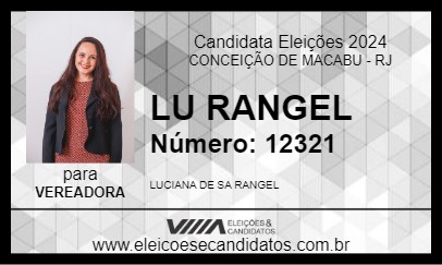 Candidato LU RANGEL 2024 - CONCEIÇÃO DE MACABU - Eleições