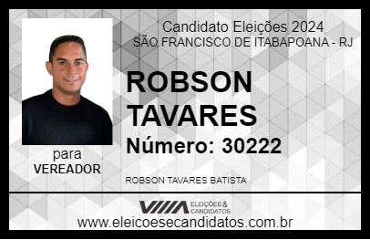 Candidato ROBSON TAVARES 2024 - SÃO FRANCISCO DE ITABAPOANA - Eleições