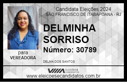 Candidato DELMINHA SORRISO 2024 - SÃO FRANCISCO DE ITABAPOANA - Eleições