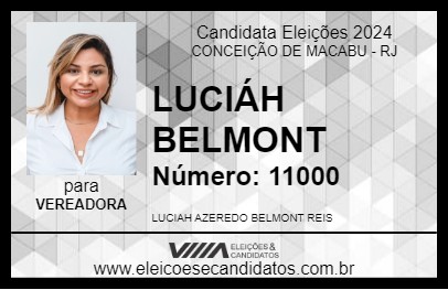 Candidato LUCIÁH BELMONT 2024 - CONCEIÇÃO DE MACABU - Eleições