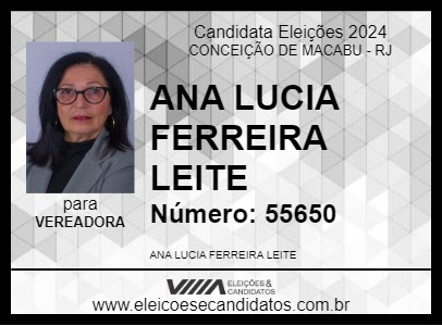 Candidato ANA LUCIA FERREIRA LEITE 2024 - CONCEIÇÃO DE MACABU - Eleições