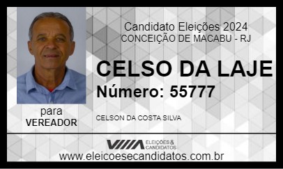 Candidato CELSO DA LAJE 2024 - CONCEIÇÃO DE MACABU - Eleições