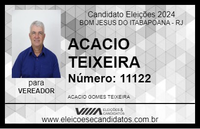 Candidato ACACIO TEIXEIRA 2024 - BOM JESUS DO ITABAPOANA - Eleições