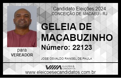 Candidato GELEIA DE MACABUZINHO 2024 - CONCEIÇÃO DE MACABU - Eleições