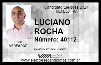 Candidato LUCIANO ROCHA 2024 - MENDES - Eleições