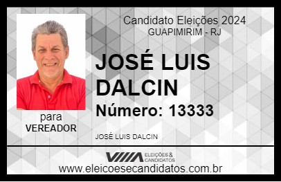 Candidato JOSÉ LUIS DALCIN 2024 - GUAPIMIRIM - Eleições