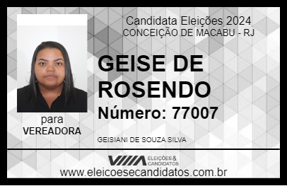 Candidato GEISE DE ROSENDO 2024 - CONCEIÇÃO DE MACABU - Eleições