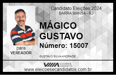 Candidato MÁGICO GUSTAVO 2024 - BARRA MANSA - Eleições