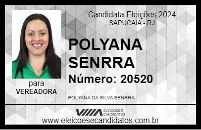 Candidato POLYANA SENRRA 2024 - SAPUCAIA - Eleições