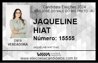 Candidato JAQUELINE HIAT 2024 - SÃO JOSÉ DO VALE DO RIO PRETO - Eleições