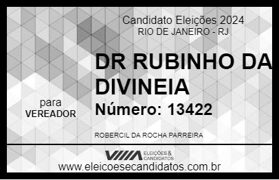 Candidato DR RUBINHO DA DIVINEIA 2024 - RIO DE JANEIRO - Eleições