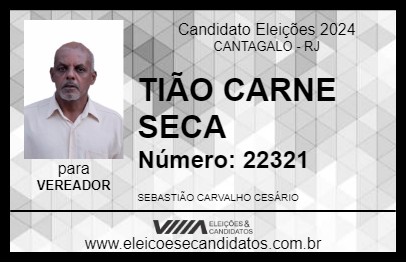 Candidato TIÃO CARNE SECA 2024 - CANTAGALO - Eleições