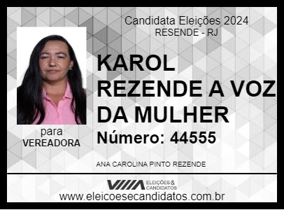 Candidato KAROL REZENDE  A VOZ DA MULHER 2024 - RESENDE - Eleições