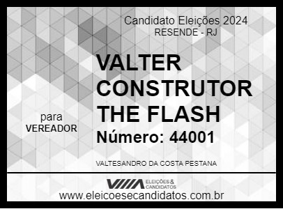 Candidato VALTER CONSTRUTOR THE FLASH 2024 - RESENDE - Eleições