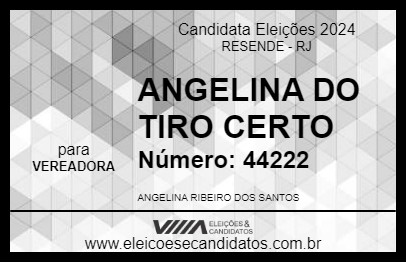 Candidato ANGELINA DA TIROCERTO 2024 - RESENDE - Eleições