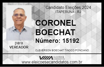 Candidato CORONEL BOECHAT 2024 - ITAPERUNA - Eleições