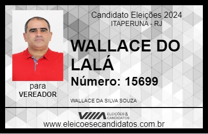 Candidato WALLACE DO LALÁ 2024 - ITAPERUNA - Eleições