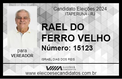 Candidato RAEL DO FERRO VELHO 2024 - ITAPERUNA - Eleições