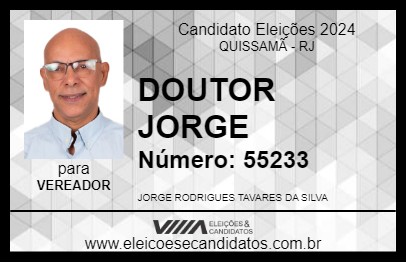 Candidato DOUTOR JORGE 2024 - QUISSAMÃ - Eleições